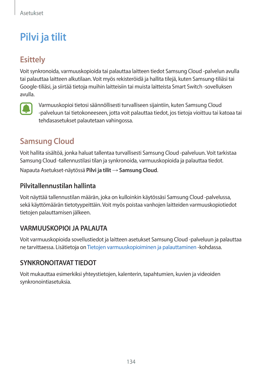 Samsung SM-T825NZKANEE, SM-T825NZSANEE manual Pilvi ja tilit, Samsung Cloud, Pilvitallennustilan hallinta 