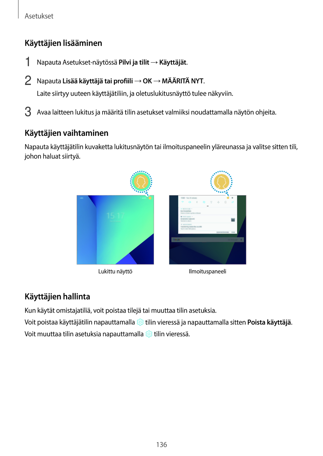 Samsung SM-T825NZKANEE, SM-T825NZSANEE manual Käyttäjien lisääminen, Käyttäjien vaihtaminen, Käyttäjien hallinta 