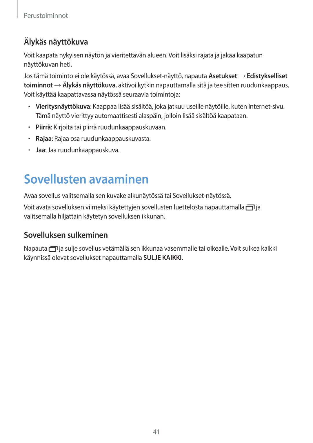 Samsung SM-T825NZSANEE, SM-T825NZKANEE manual Sovellusten avaaminen, Älykäs näyttökuva, Sovelluksen sulkeminen 