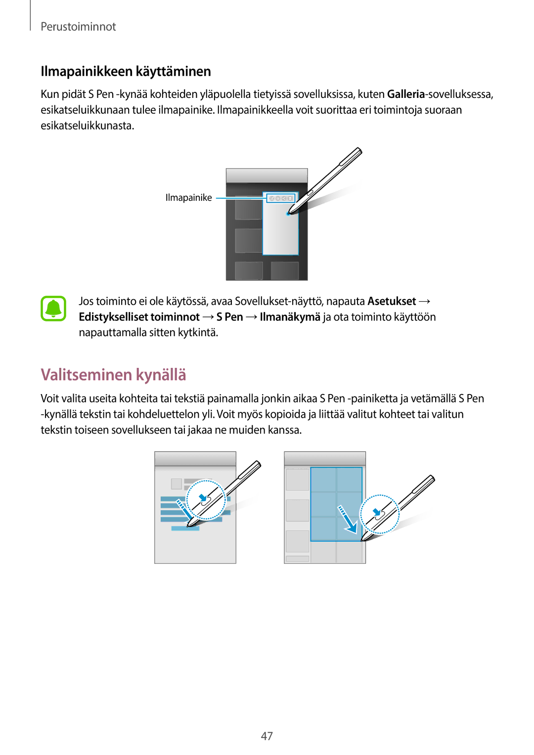 Samsung SM-T825NZSANEE, SM-T825NZKANEE manual Valitseminen kynällä, Ilmapainikkeen käyttäminen 