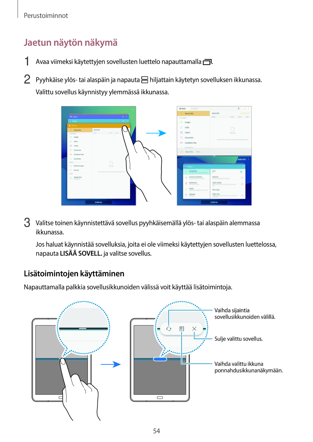 Samsung SM-T825NZKANEE, SM-T825NZSANEE manual Jaetun näytön näkymä, Lisätoimintojen käyttäminen 