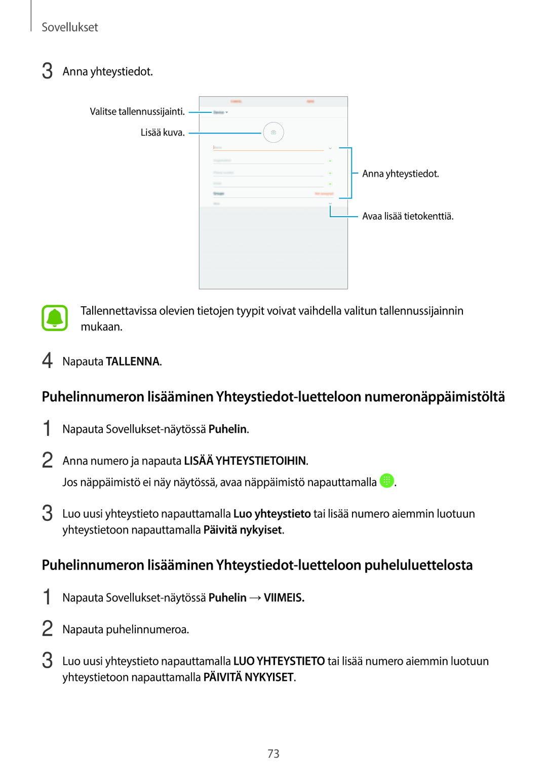 Samsung SM-T825NZSANEE, SM-T825NZKANEE manual Anna yhteystiedot 