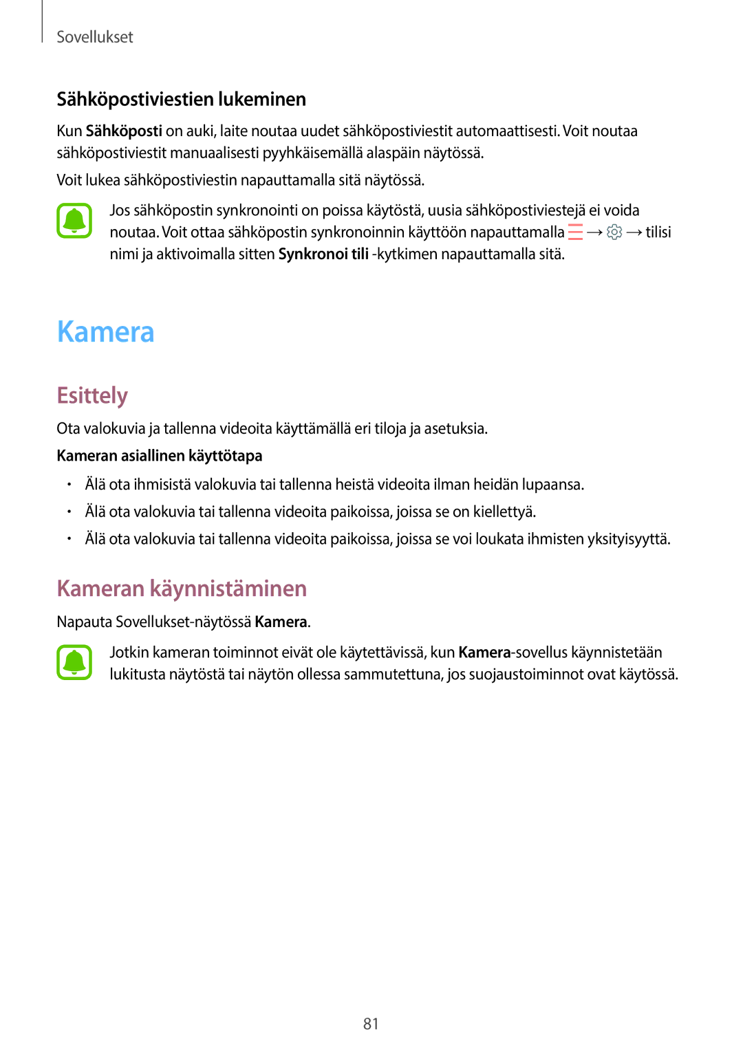 Samsung SM-T825NZSANEE manual Kameran käynnistäminen, Sähköpostiviestien lukeminen, Kameran asiallinen käyttötapa 