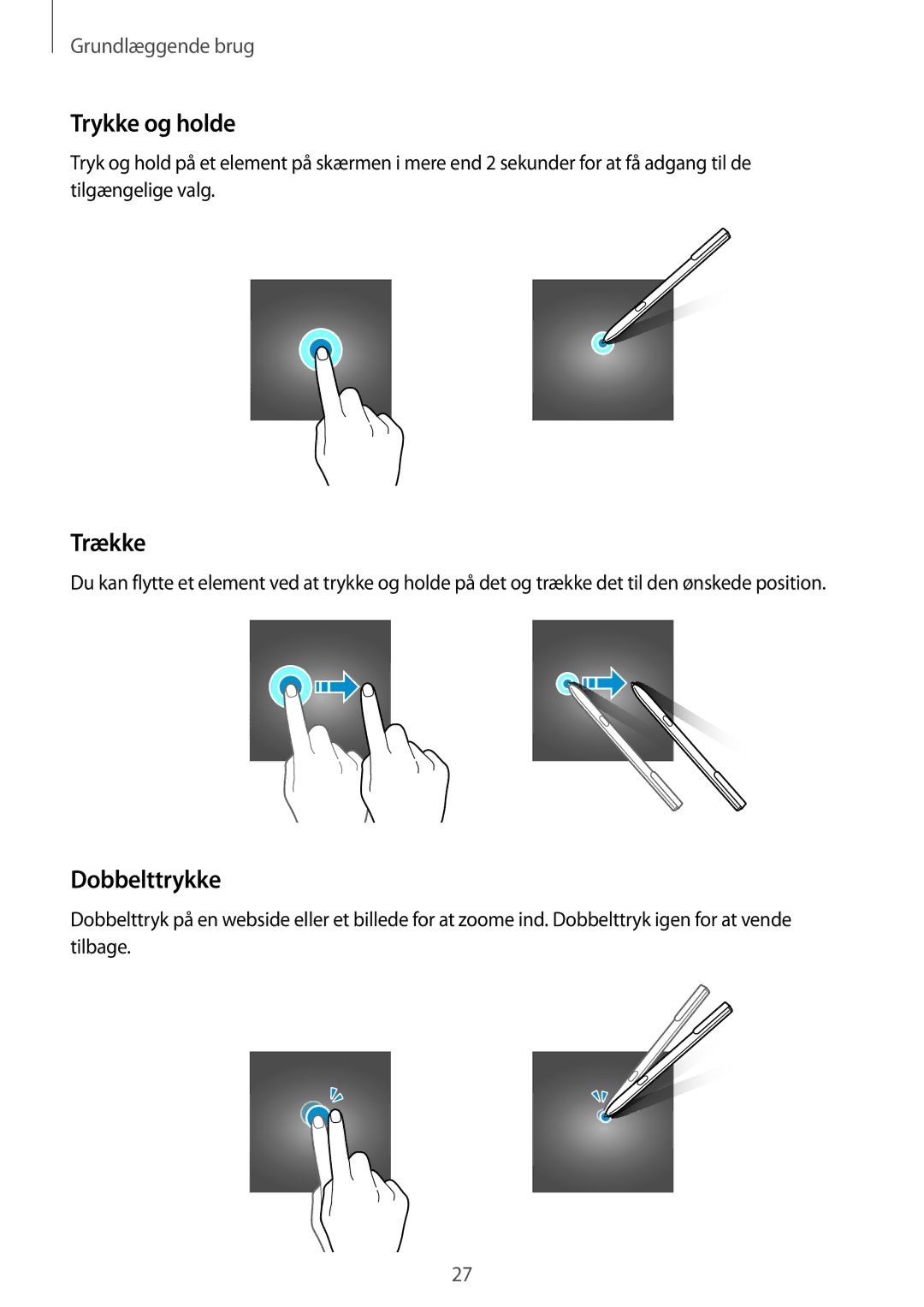 Samsung SM-T825NZSANEE, SM-T825NZKANEE manual Trykke og holde, Trække, Dobbelttrykke 