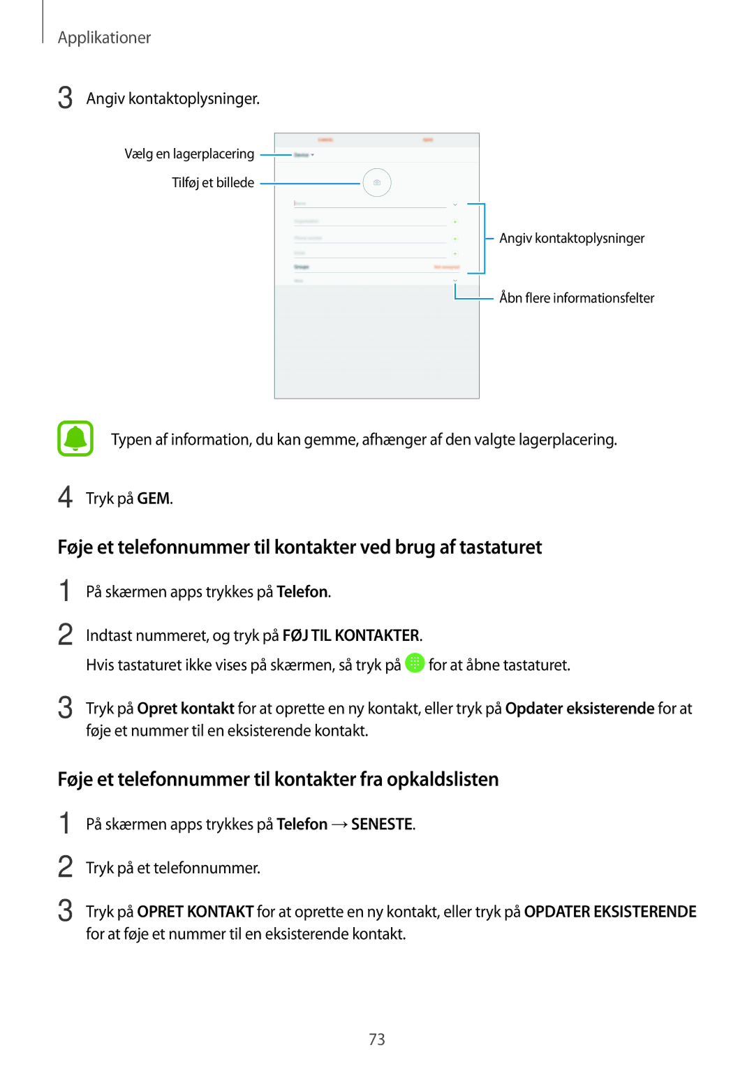 Samsung SM-T825NZSANEE manual Føje et telefonnummer til kontakter ved brug af tastaturet, Angiv kontaktoplysninger 