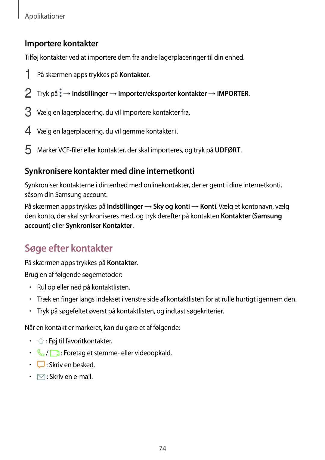 Samsung SM-T825NZKANEE manual Søge efter kontakter, Importere kontakter, Synkronisere kontakter med dine internetkonti 