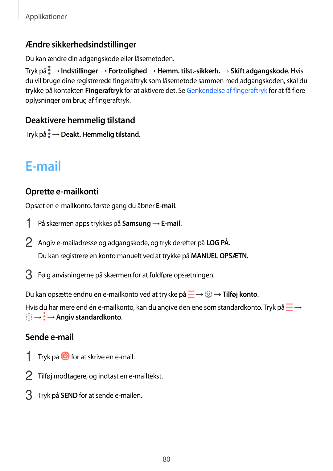 Samsung SM-T825NZKANEE manual Mail, Ændre sikkerhedsindstillinger, Deaktivere hemmelig tilstand, Oprette e-mailkonti 