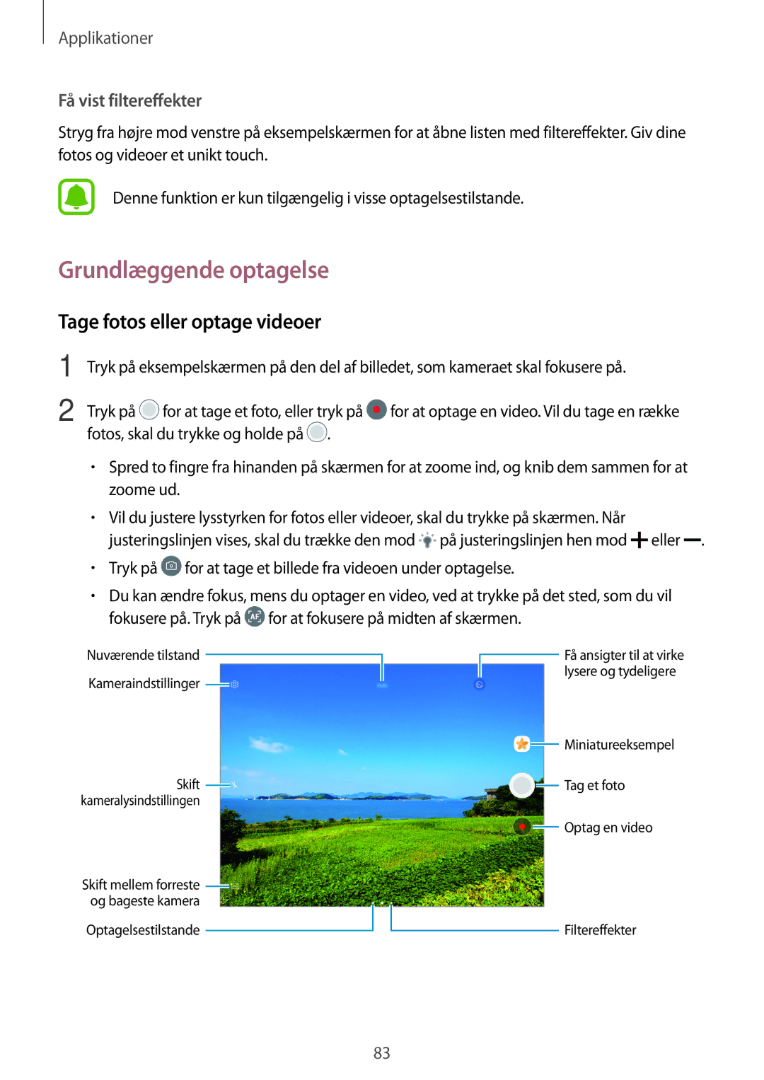 Samsung SM-T825NZSANEE, SM-T825NZKANEE manual Grundlæggende optagelse, Tage fotos eller optage videoer 