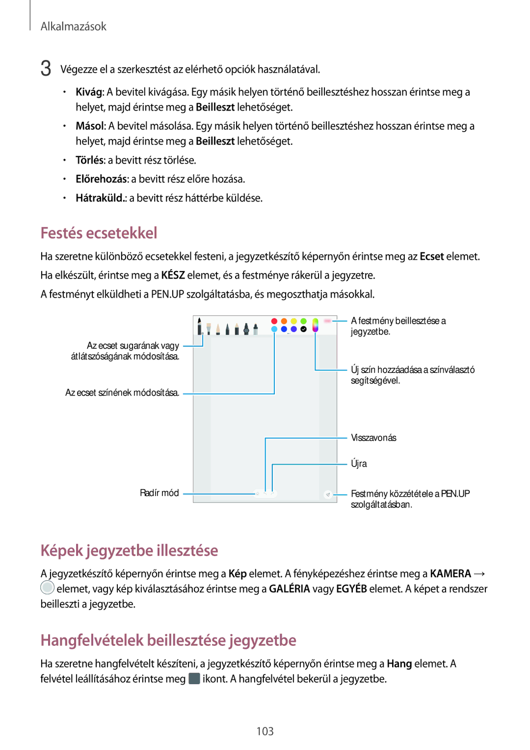 Samsung SM-T825NZKAXEH manual Festés ecsetekkel, Képek jegyzetbe illesztése, Hangfelvételek beillesztése jegyzetbe 