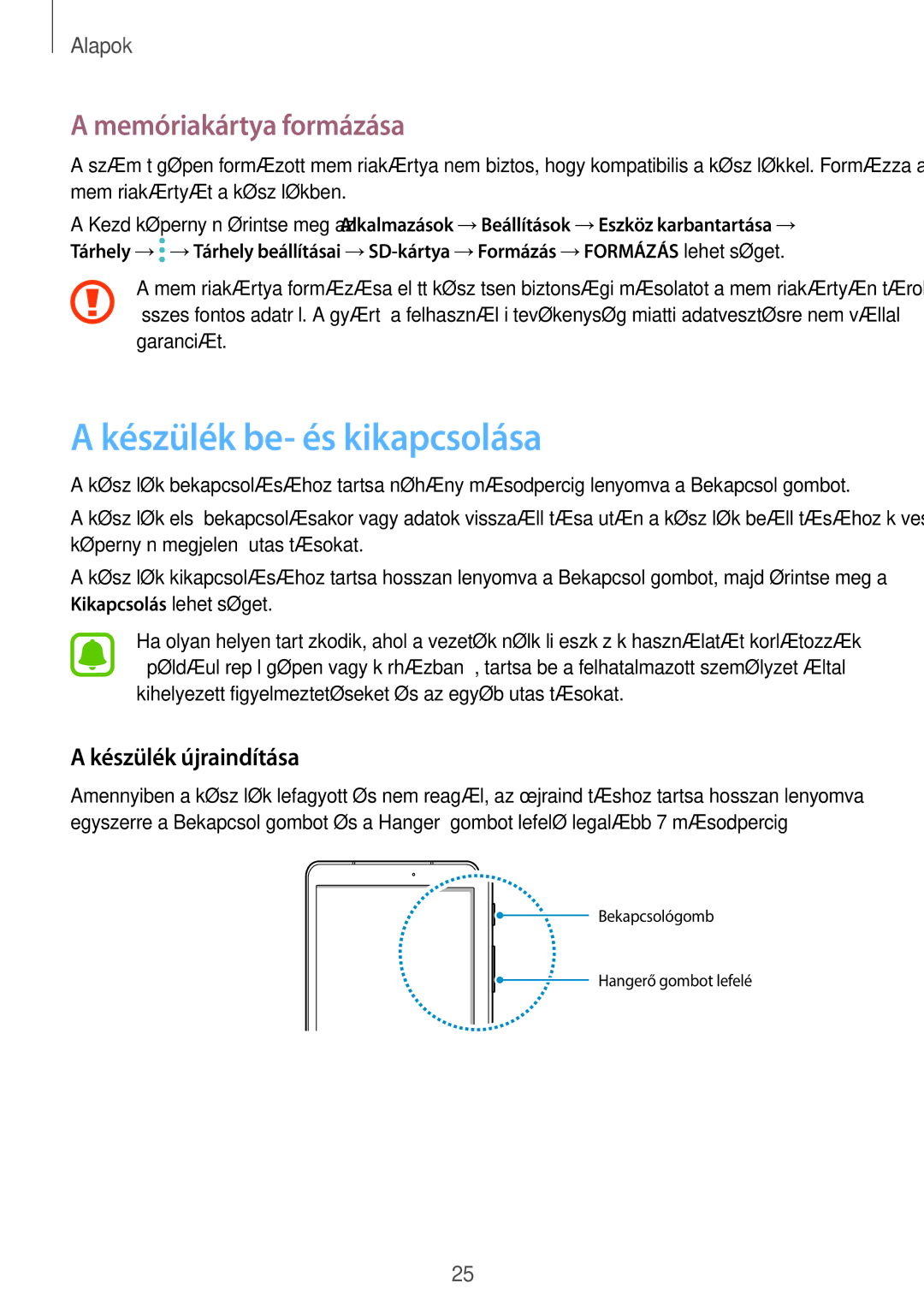 Samsung SM-T825NZKAXEH manual Készülék be- és kikapcsolása, Memóriakártya formázása, Készülék újraindítása 