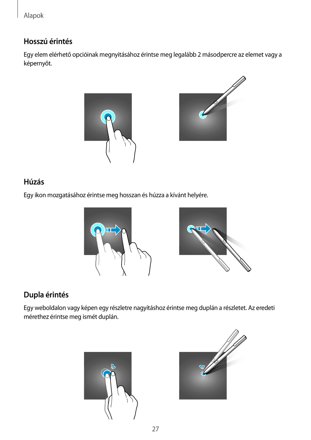 Samsung SM-T825NZKAXEH manual Hosszú érintés, Húzás, Dupla érintés 