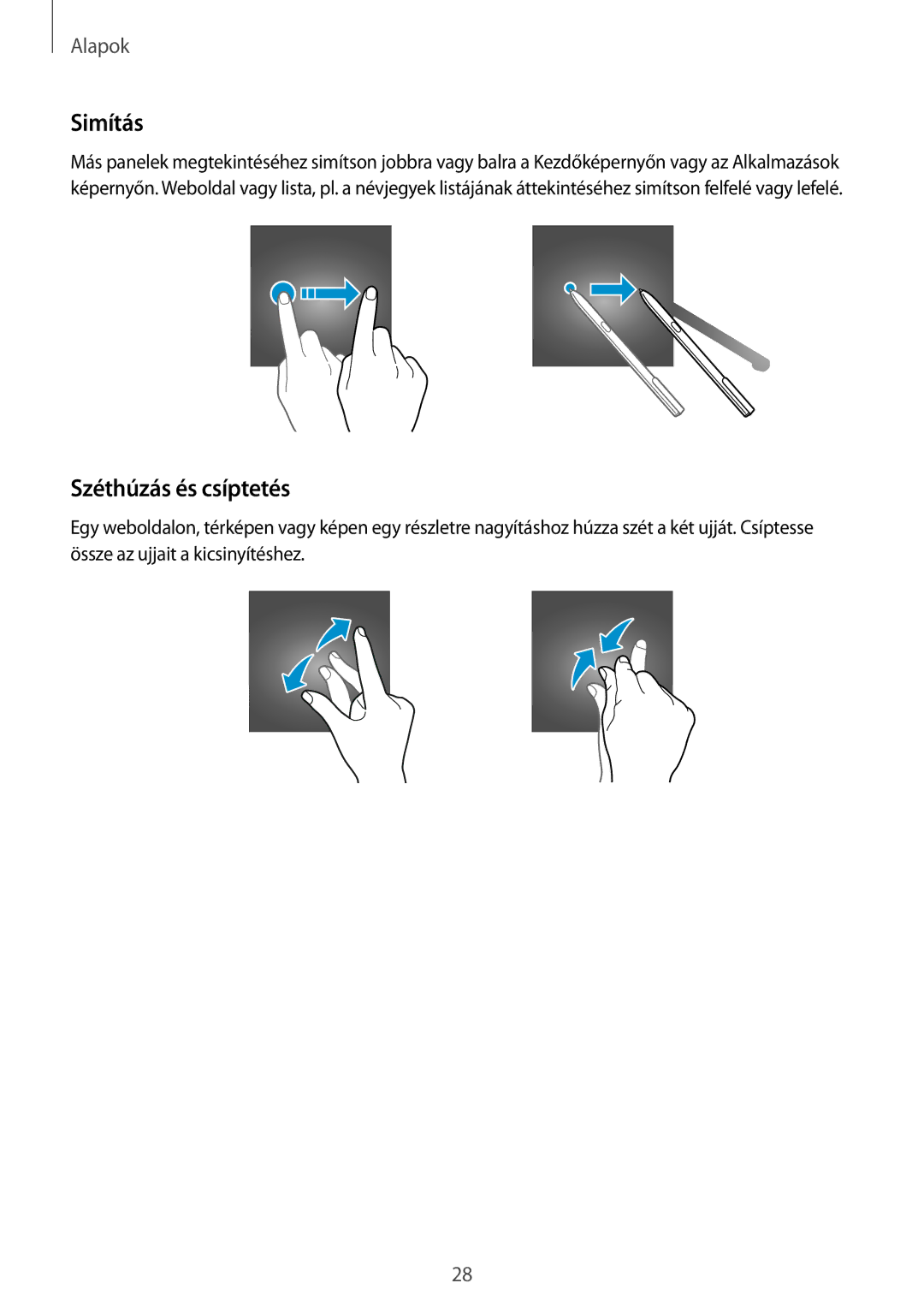 Samsung SM-T825NZKAXEH manual Simítás, Széthúzás és csíptetés 