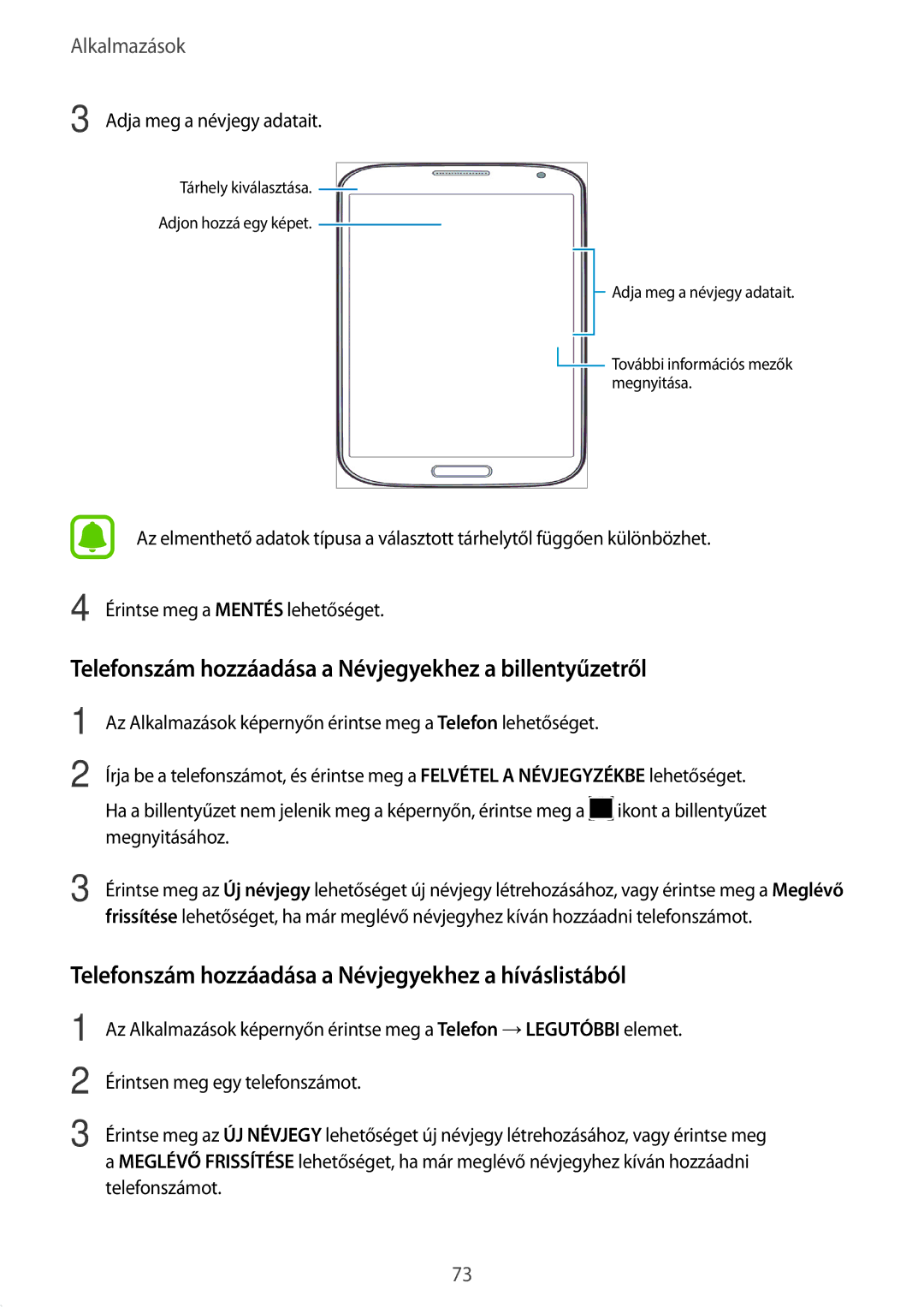 Samsung SM-T825NZKAXEH manual Telefonszám hozzáadása a Névjegyekhez a billentyűzetről 