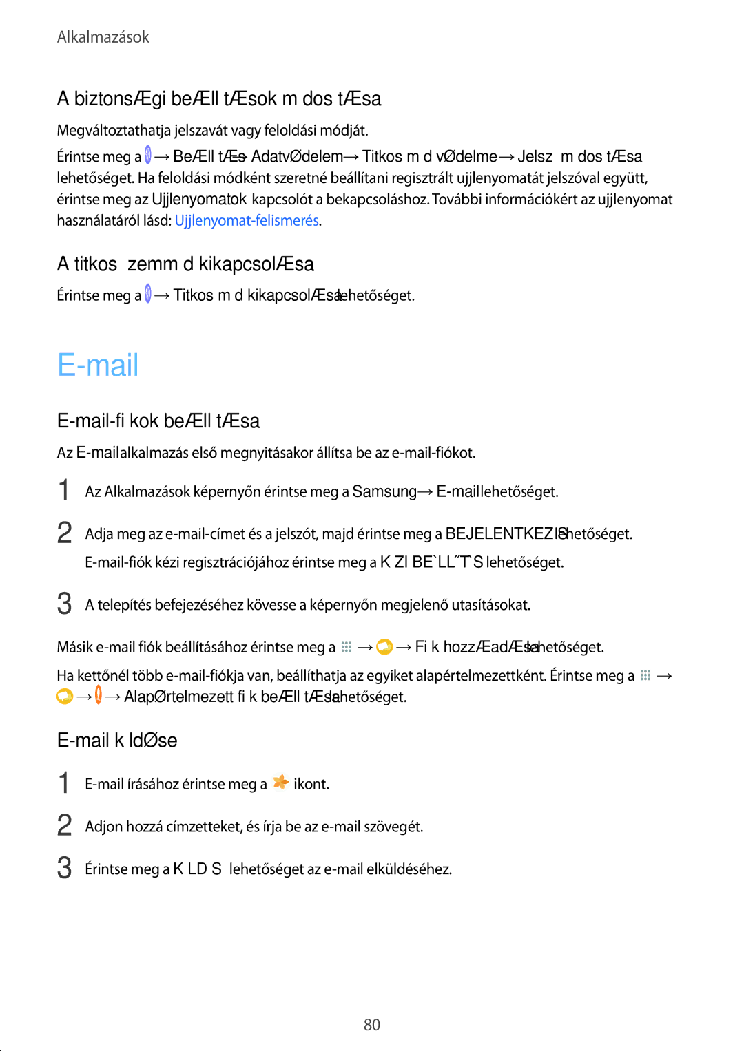 Samsung SM-T825NZKAXEH manual Biztonsági beállítások módosítása, Titkos üzemmód kikapcsolása, Mail-fiókok beállítása 