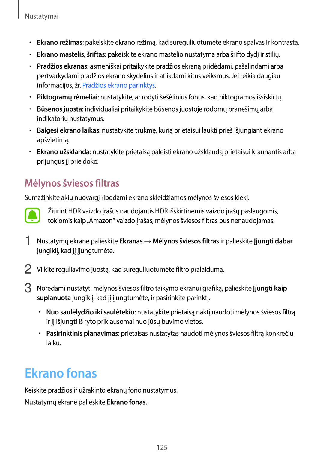 Samsung SM-T825NZKASEB, SM-T825NZSASEB manual Ekrano fonas, Mėlynos šviesos filtras 