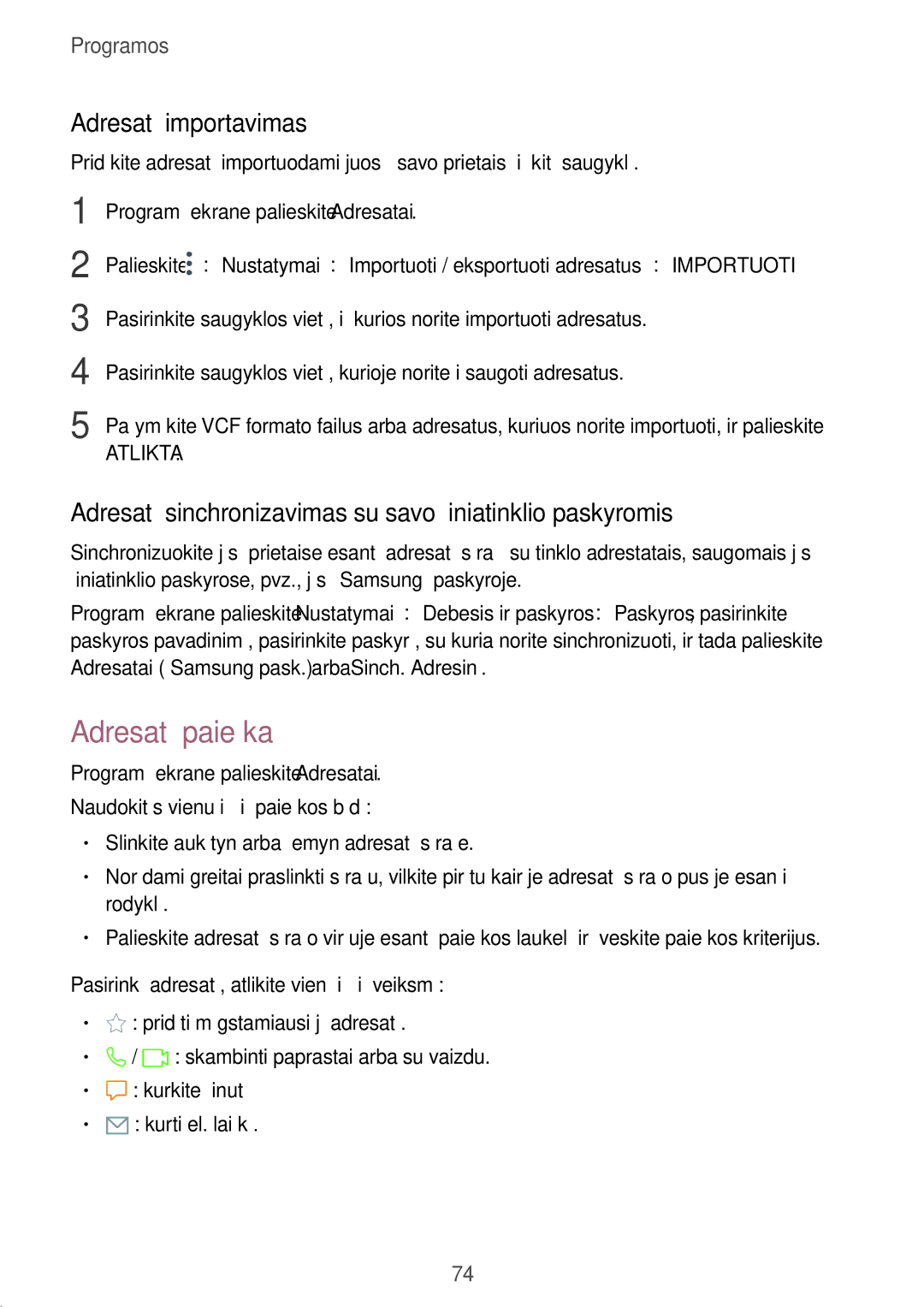 Samsung SM-T825NZSASEB Adresatų paieška, Adresatų importavimas, Adresatų sinchronizavimas su savo žiniatinklio paskyromis 