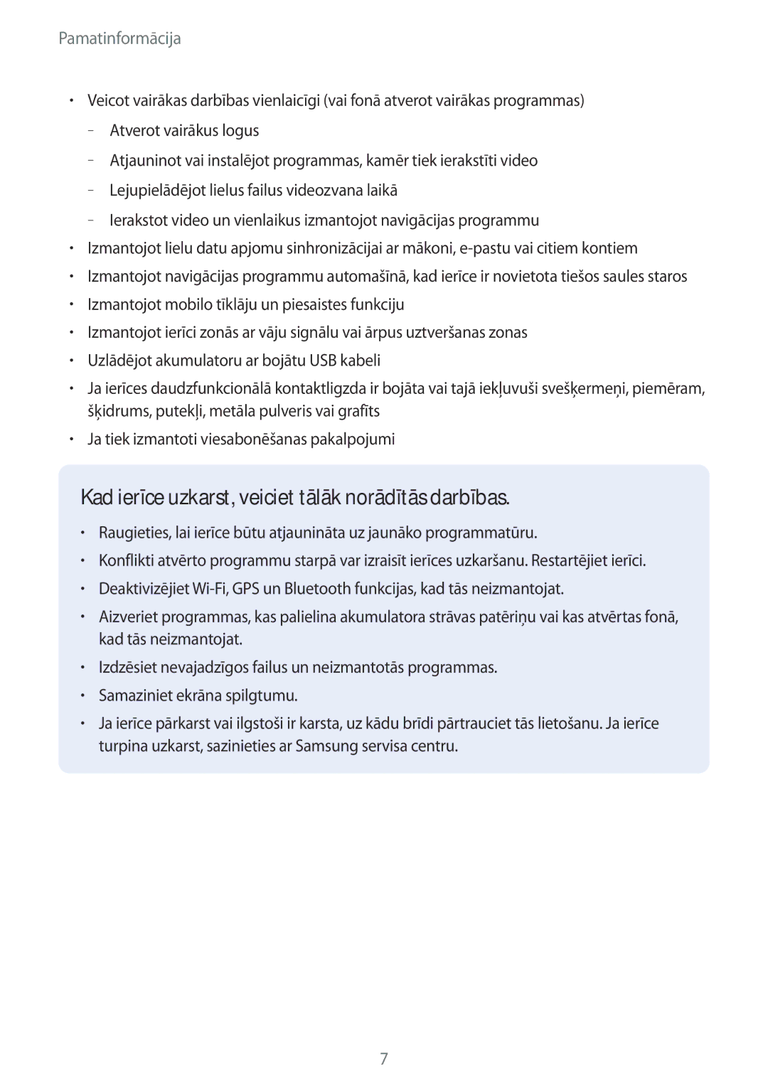 Samsung SM-T825NZKASEB, SM-T825NZSASEB manual Kad ierīce uzkarst, veiciet tālāk norādītās darbības 