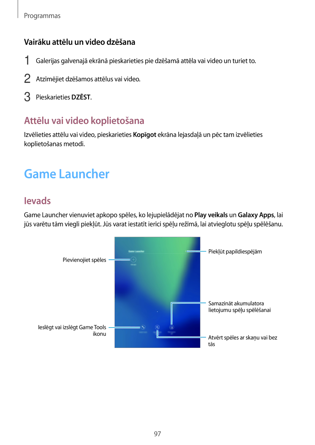 Samsung SM-T825NZKASEB, SM-T825NZSASEB manual Game Launcher, Attēlu vai video koplietošana, Vairāku attēlu un video dzēšana 