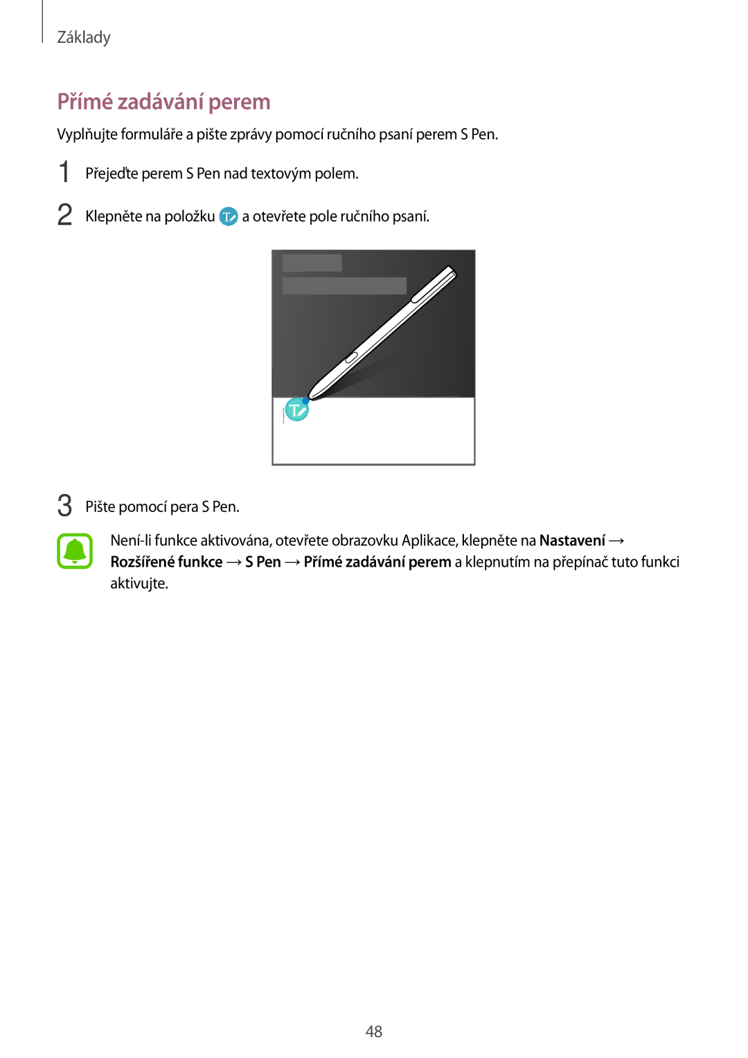 Samsung SM-T825NZSAXEZ, SM-T825NZKAXEZ manual Přímé zadávání perem 