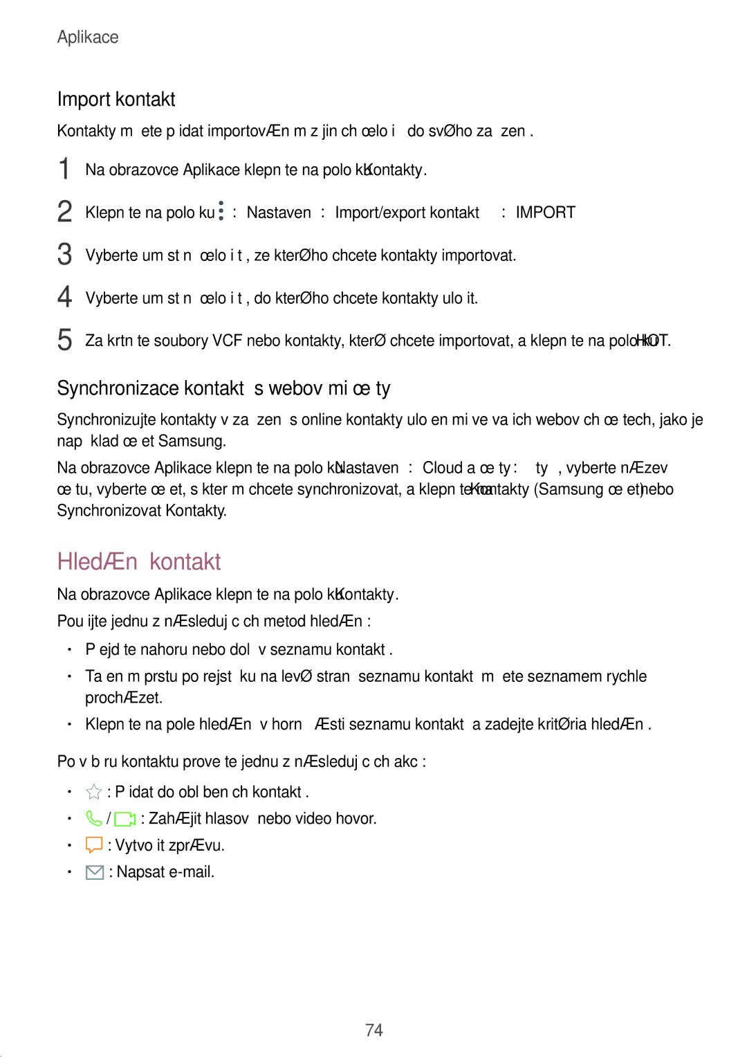 Samsung SM-T825NZSAXEZ, SM-T825NZKAXEZ manual Hledání kontaktů, Import kontaktů, Synchronizace kontaktů s webovými účty 