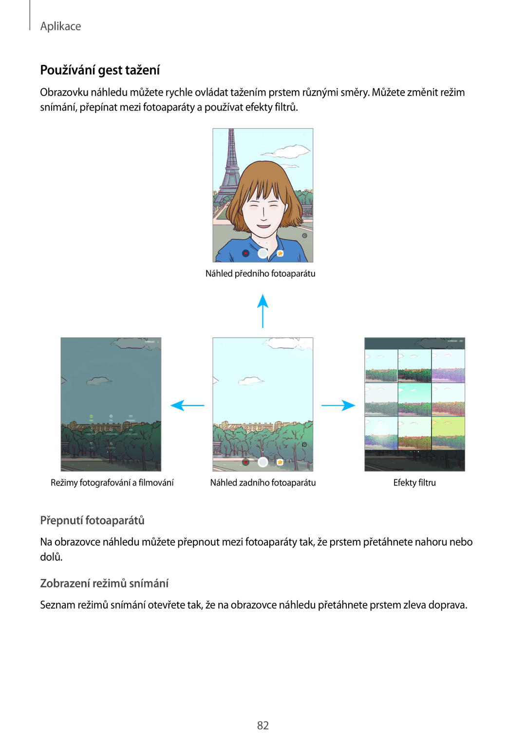 Samsung SM-T825NZSAXEZ, SM-T825NZKAXEZ manual Používání gest tažení, Přepnutí fotoaparátů 