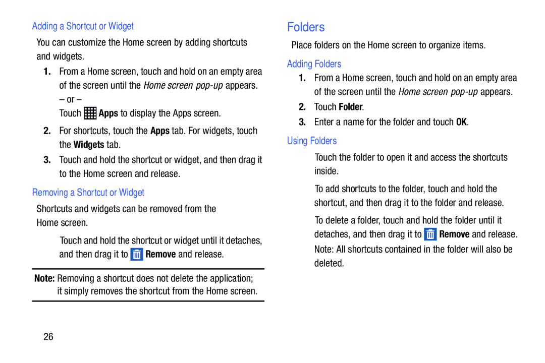 Samsung SM-T900 user manual Adding a Shortcut or Widget, Removing a Shortcut or Widget, Adding Folders, Using Folders 