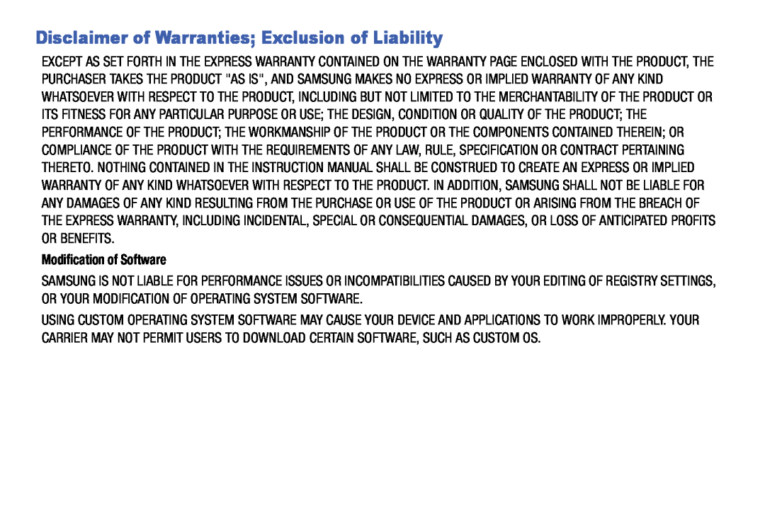 Samsung SM-T9000ZWAXAR user manual Disclaimer of Warranties Exclusion of Liability, Modification of Software 