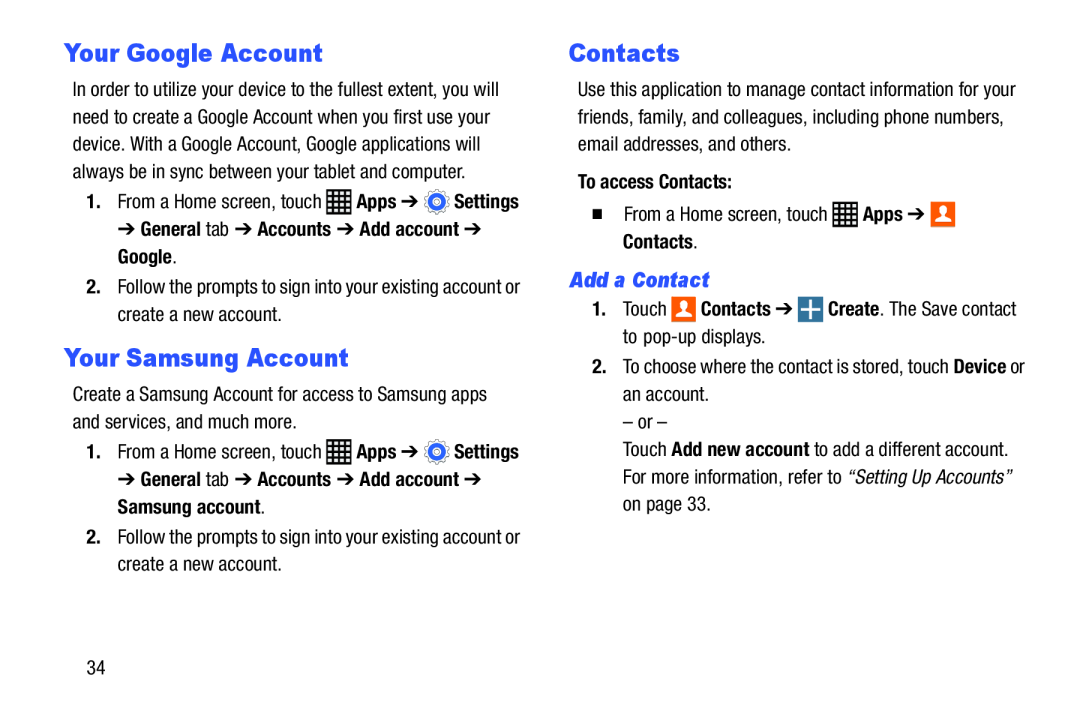 Samsung SM-T9000ZWAXAR user manual Your Google Account, Your Samsung Account, Add a Contact, To access Contacts 