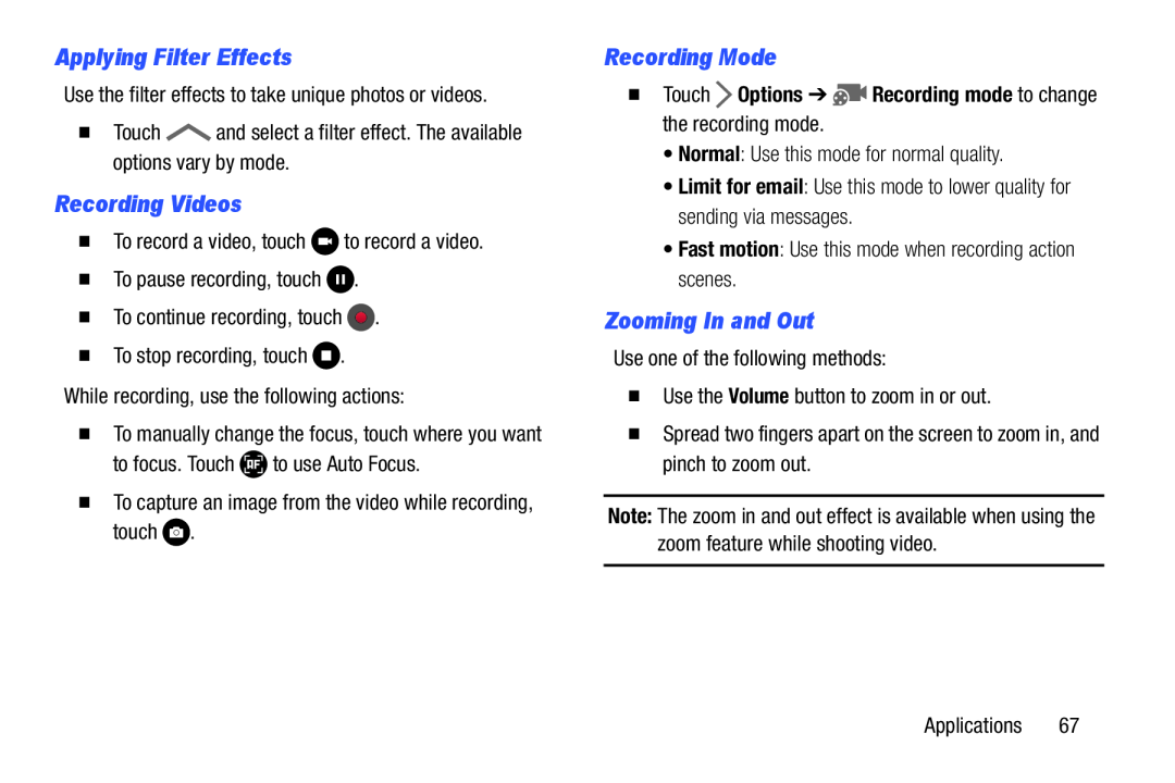 Samsung SM-T9000ZWAXAR user manual Applying Filter Effects, Recording Videos, Recording Mode, Zooming In and Out 