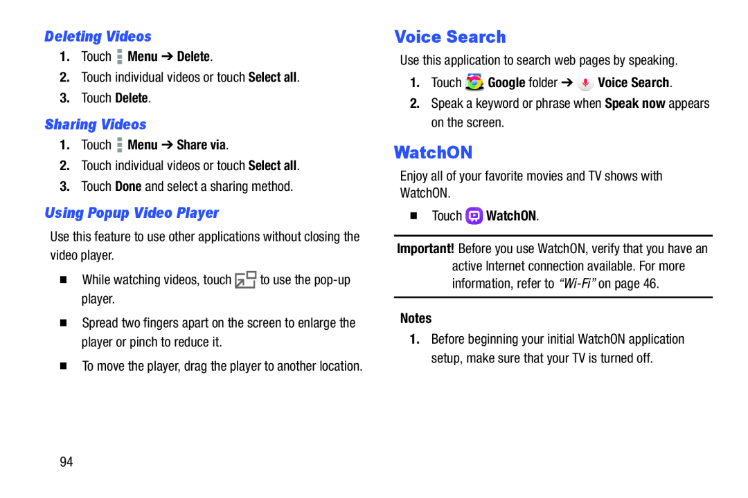 Samsung SM-T900 Voice Search, WatchON, Deleting Videos, Sharing Videos, Using Popup Video Player, Touch Menu Delete 