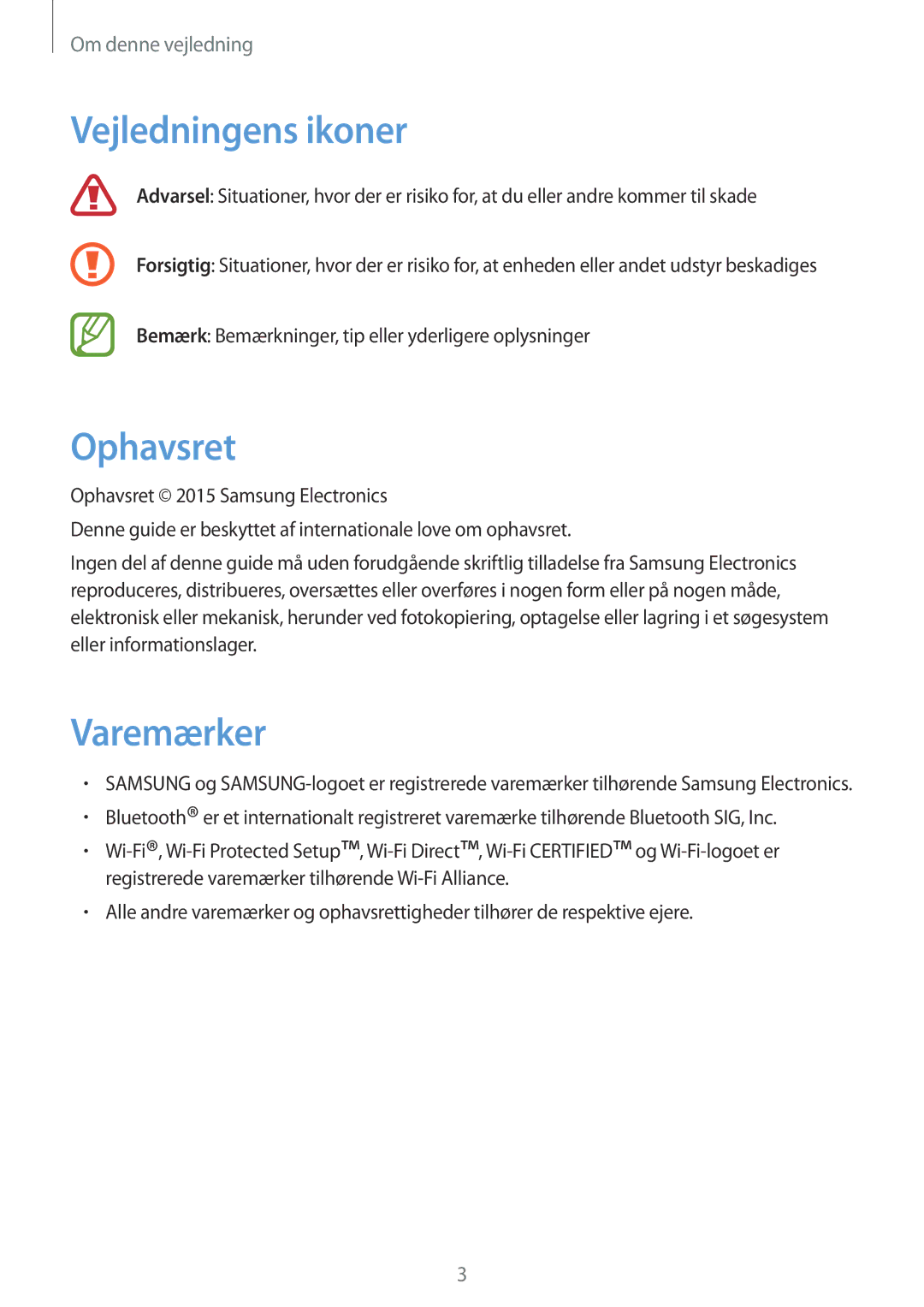 Samsung SM-T9000ZWANEE, SM-T9000ZKANEE manual Vejledningens ikoner, Ophavsret, Varemærker 