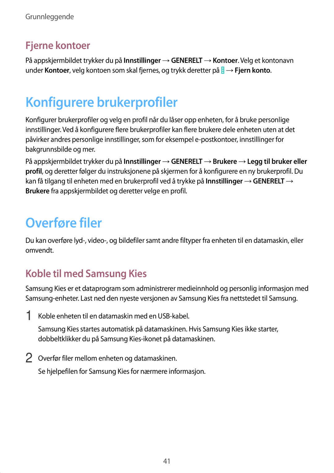 Samsung SM-T9000ZWANEE manual Konfigurere brukerprofiler, Overføre filer, Fjerne kontoer, Koble til med Samsung Kies 