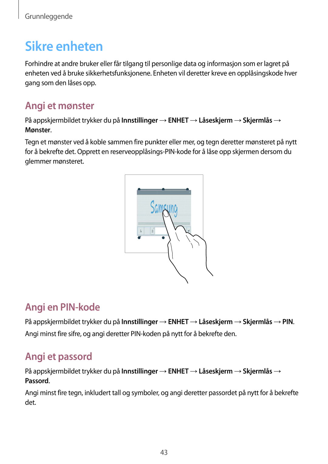 Samsung SM-T9000ZWANEE, SM-T9000ZKANEE manual Sikre enheten, Angi et mønster, Angi en PIN-kode, Angi et passord 