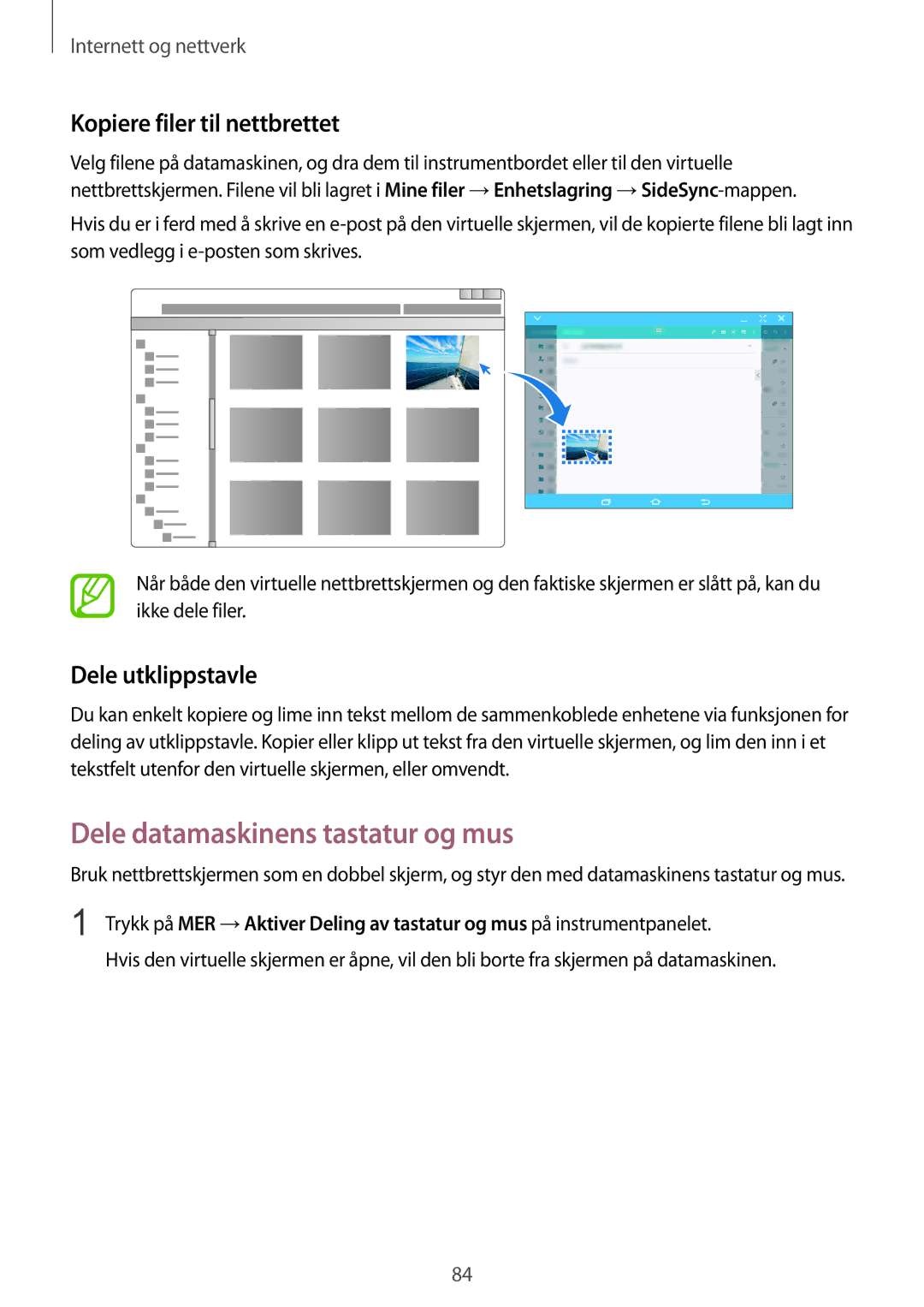 Samsung SM-T9000ZKANEE manual Dele datamaskinens tastatur og mus, Kopiere filer til nettbrettet, Dele utklippstavle 