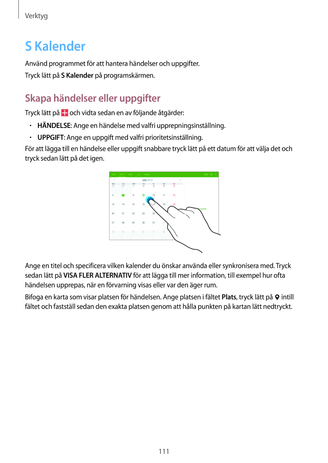 Samsung SM-T9000ZWANEE, SM-T9000ZKANEE manual Kalender, Skapa händelser eller uppgifter 