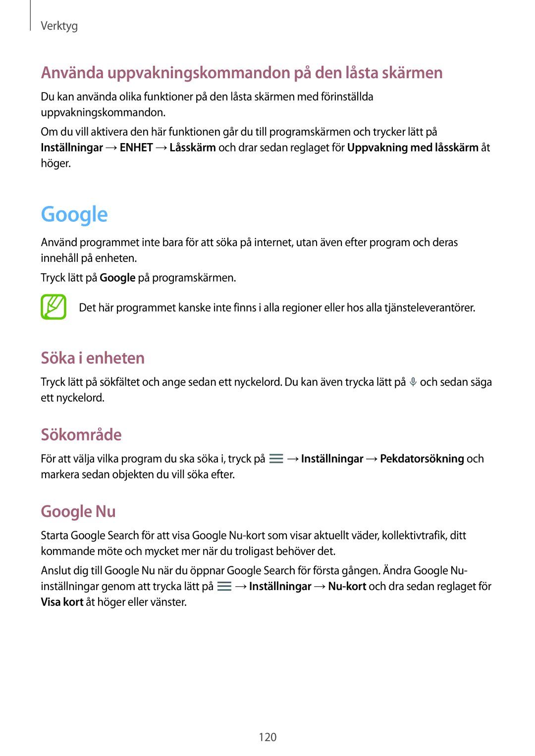 Samsung SM-T9000ZKANEE manual Använda uppvakningskommandon på den låsta skärmen, Söka i enheten, Sökområde, Google Nu 