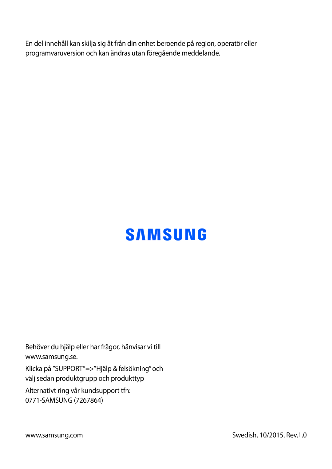 Samsung SM-T9000ZKANEE, SM-T9000ZWANEE manual Alternativt ring vår kundsupport tfn Samsung 