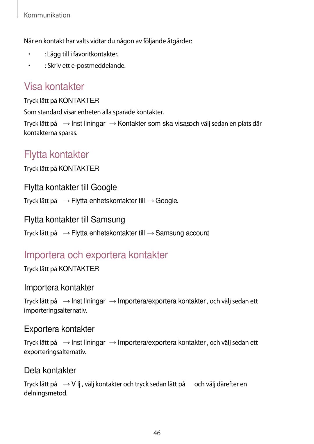 Samsung SM-T9000ZKANEE, SM-T9000ZWANEE manual Visa kontakter, Flytta kontakter, Importera och exportera kontakter 