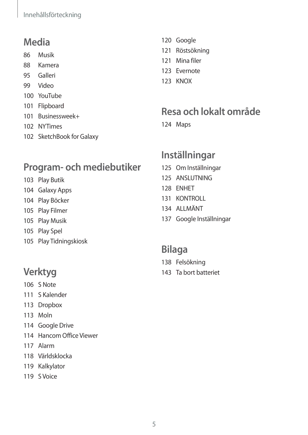 Samsung SM-T9000ZWANEE, SM-T9000ZKANEE manual Resa och lokalt område 