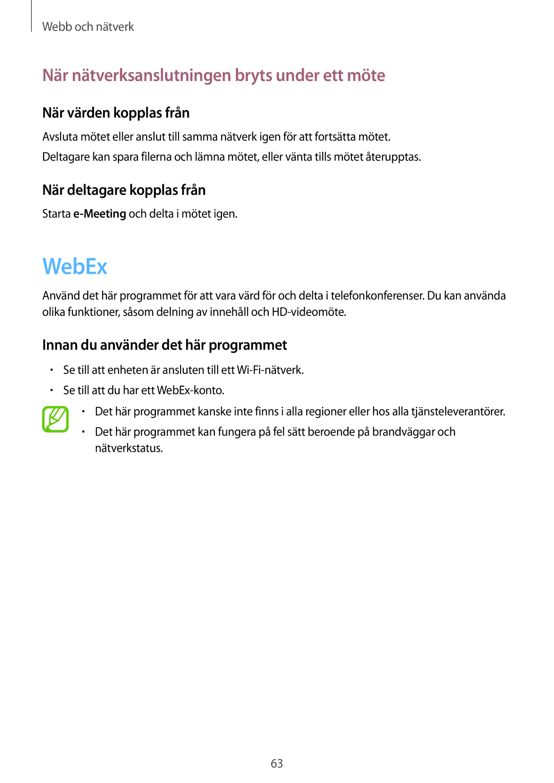 Samsung SM-T9000ZWANEE, SM-T9000ZKANEE manual WebEx, När nätverksanslutningen bryts under ett möte, När värden kopplas från 