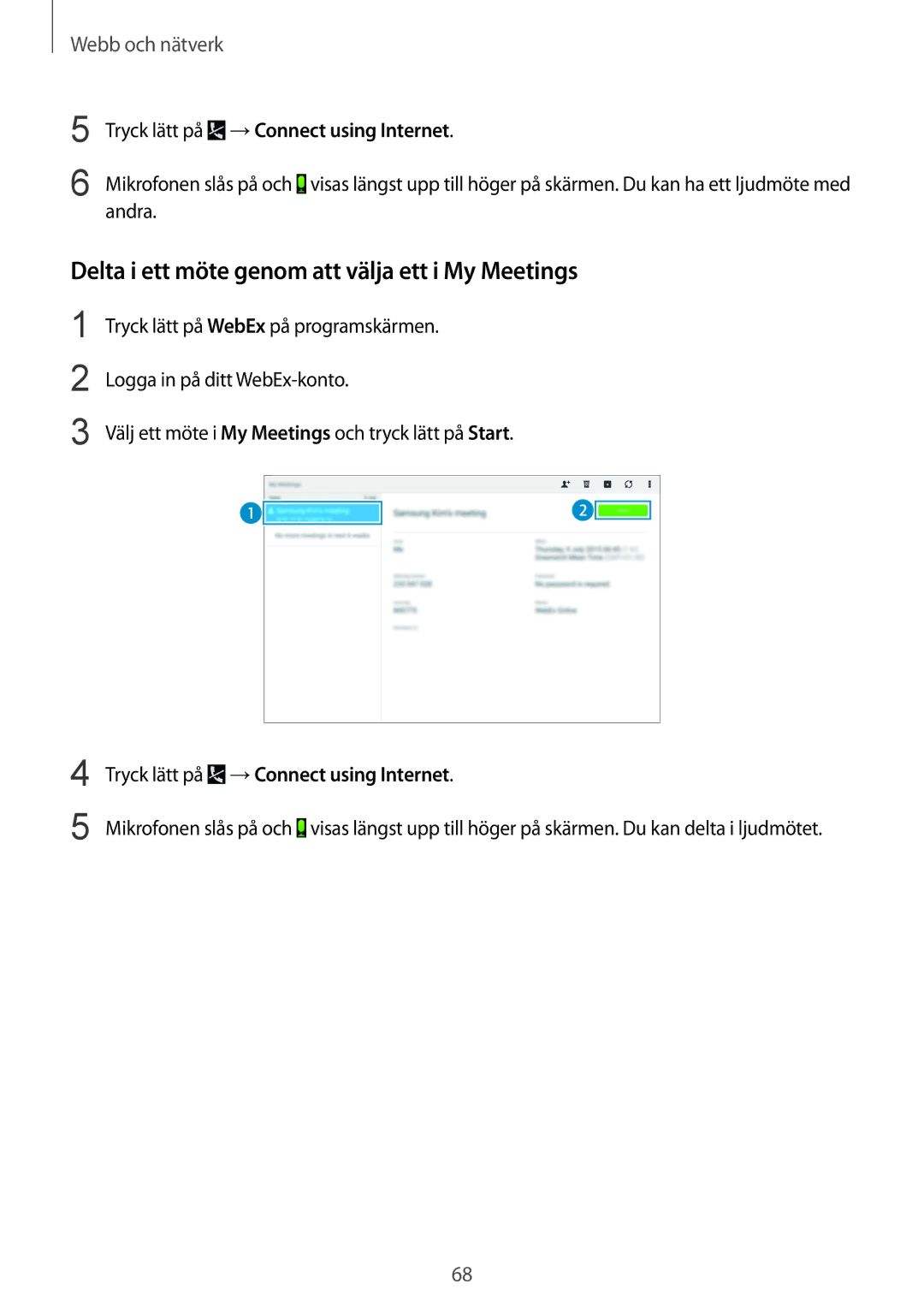 Samsung SM-T9000ZKANEE, SM-T9000ZWANEE manual Delta i ett möte genom att välja ett i My Meetings 