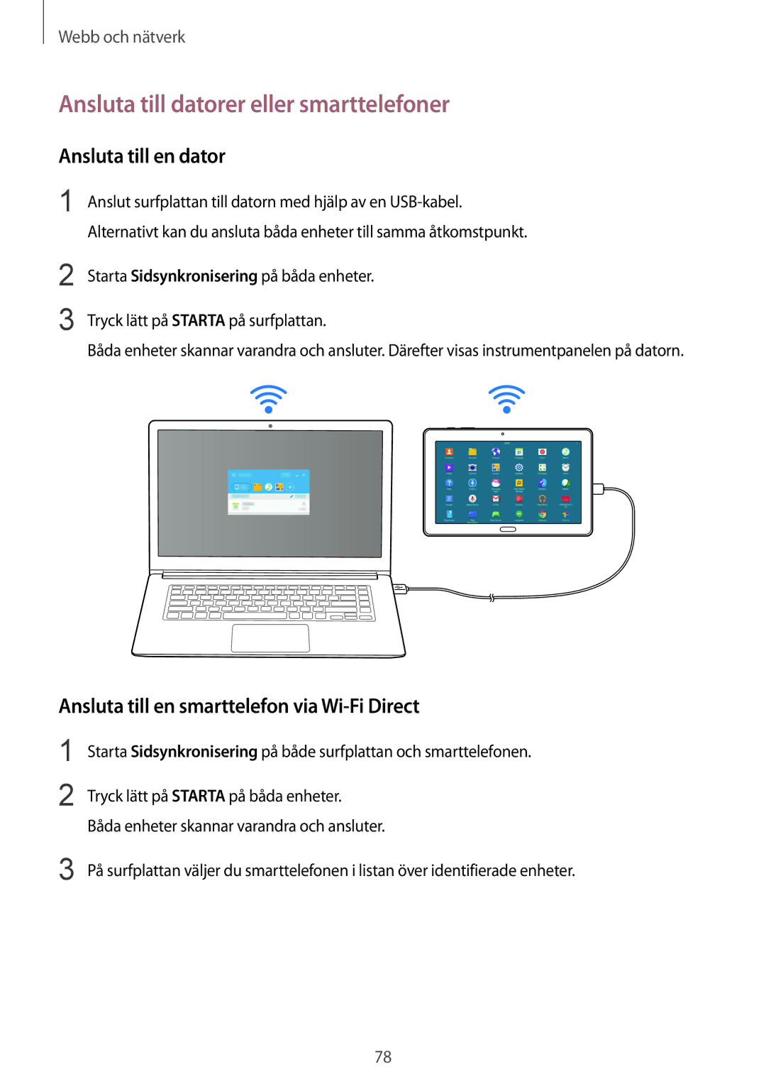 Samsung SM-T9000ZKANEE, SM-T9000ZWANEE manual Ansluta till datorer eller smarttelefoner, Ansluta till en dator 