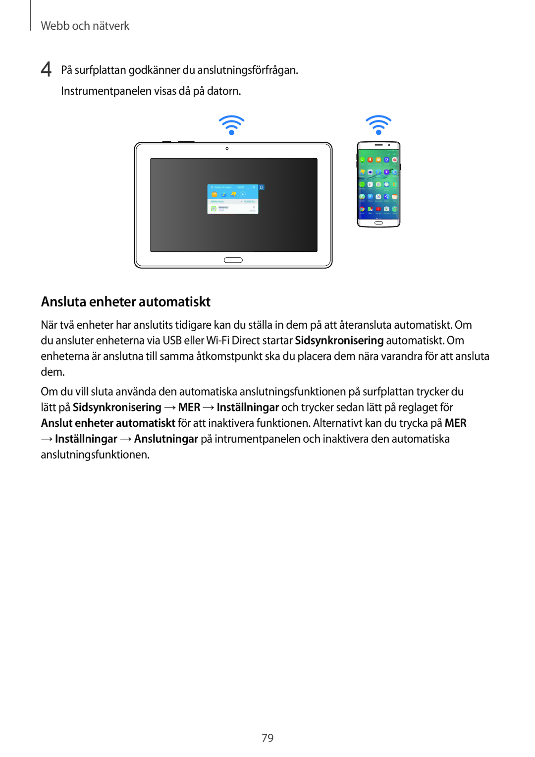 Samsung SM-T9000ZWANEE, SM-T9000ZKANEE manual Ansluta enheter automatiskt 