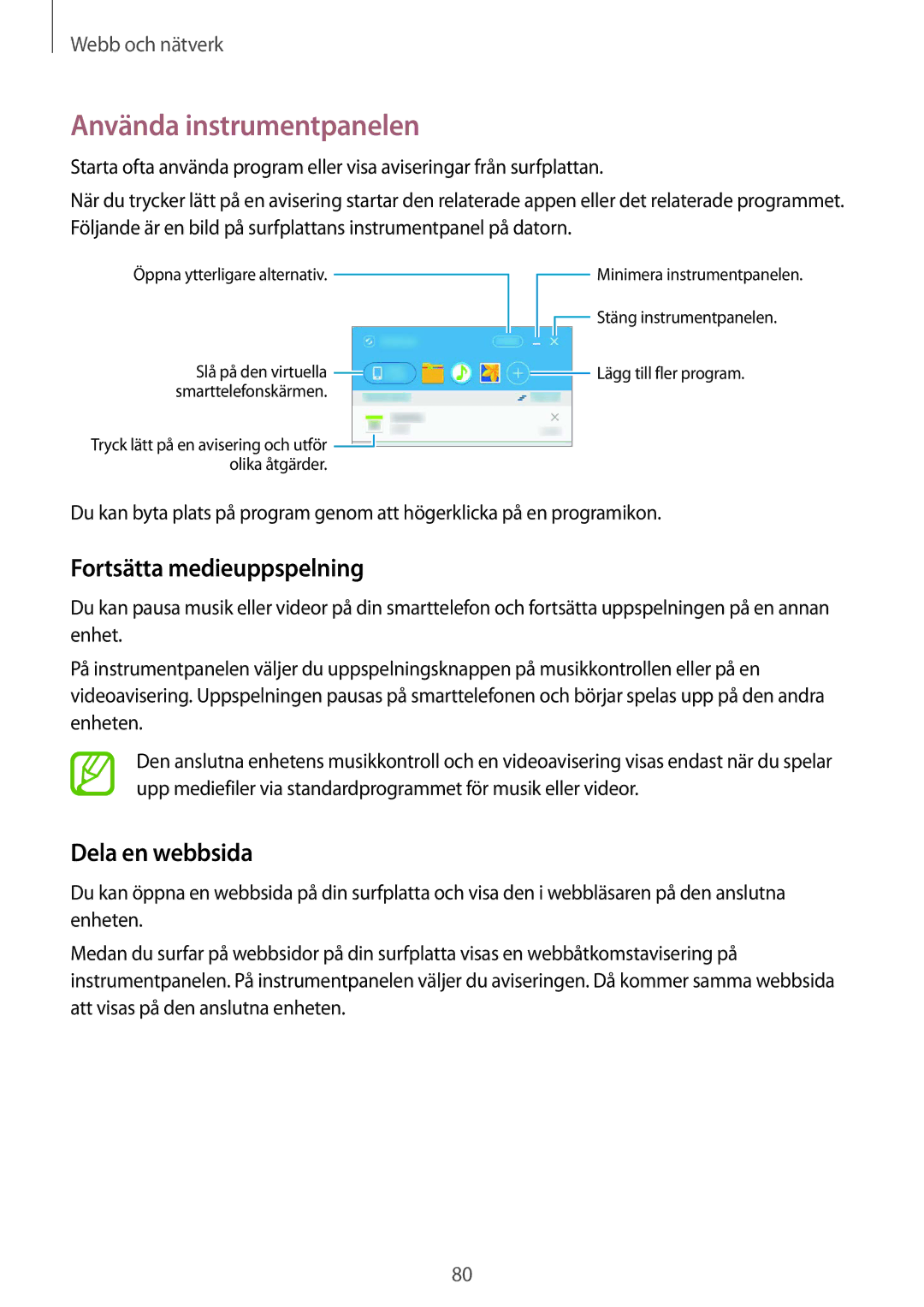 Samsung SM-T9000ZKANEE, SM-T9000ZWANEE manual Använda instrumentpanelen, Fortsätta medieuppspelning, Dela en webbsida 