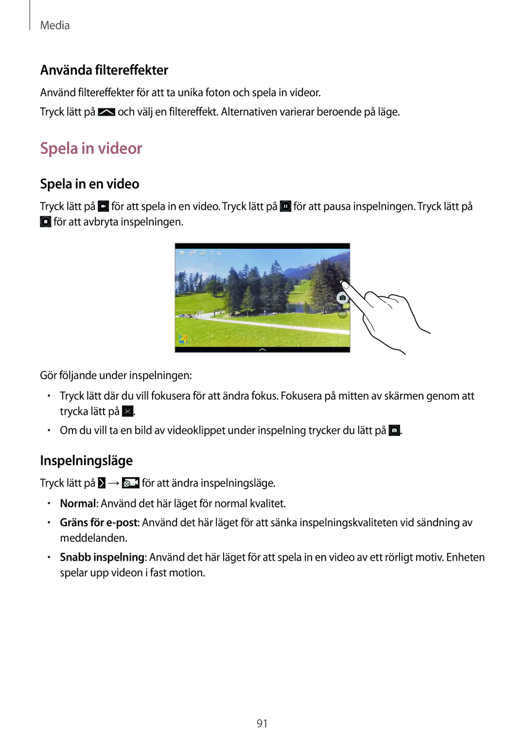 Samsung SM-T9000ZWANEE, SM-T9000ZKANEE manual Spela in videor, Använda filtereffekter, Spela in en video, Inspelningsläge 