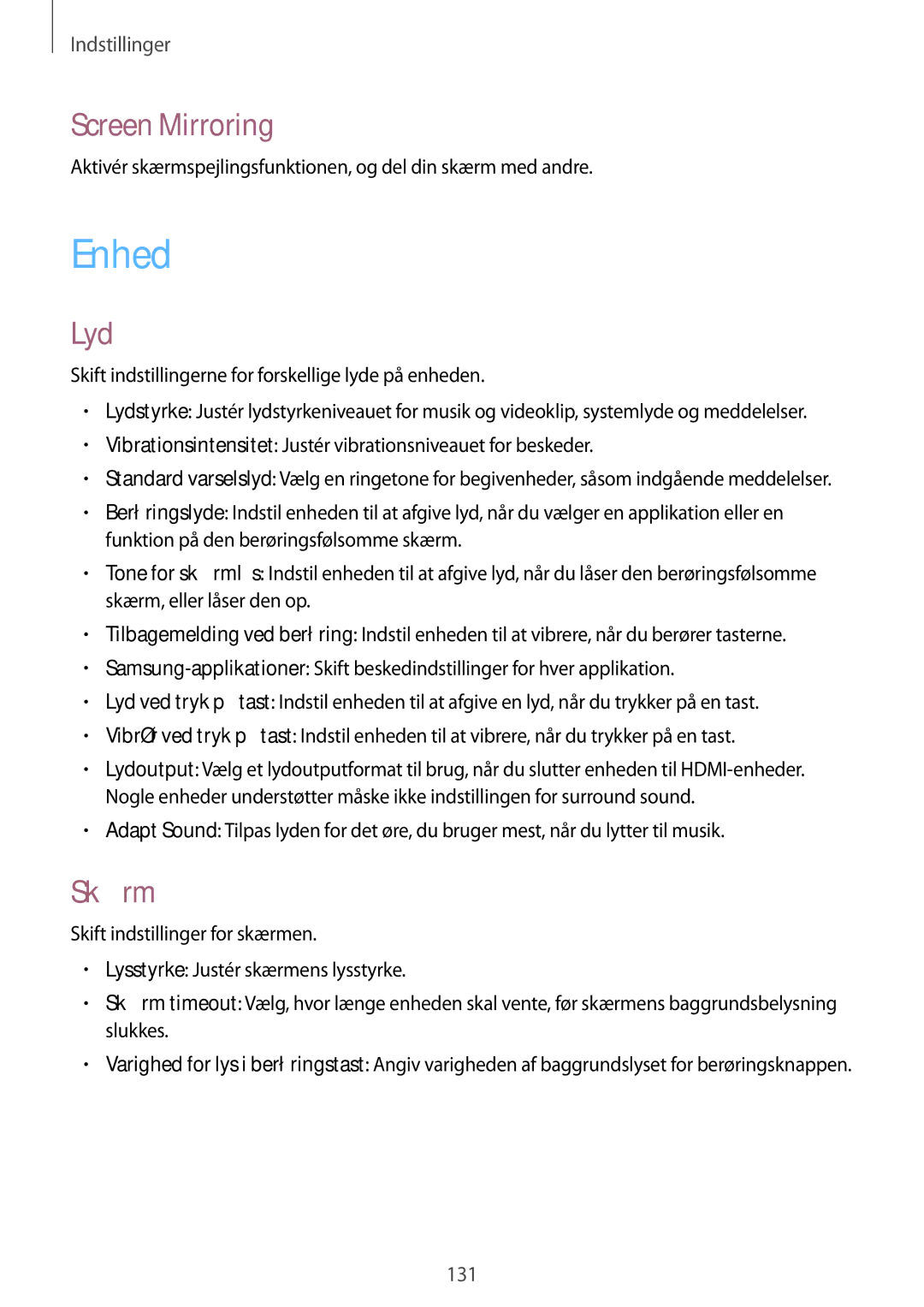 Samsung SM-T9000ZWANEE, SM-T9000ZKANEE manual Enhed, Screen Mirroring, Lyd, Skærm 