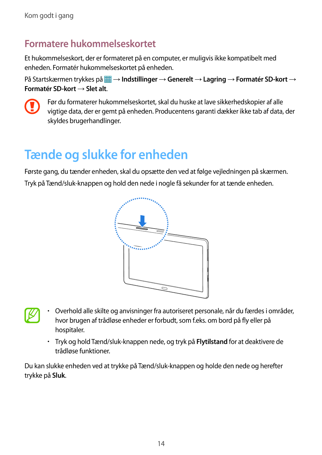 Samsung SM-T9000ZKANEE, SM-T9000ZWANEE manual Tænde og slukke for enheden, Formatere hukommelseskortet 