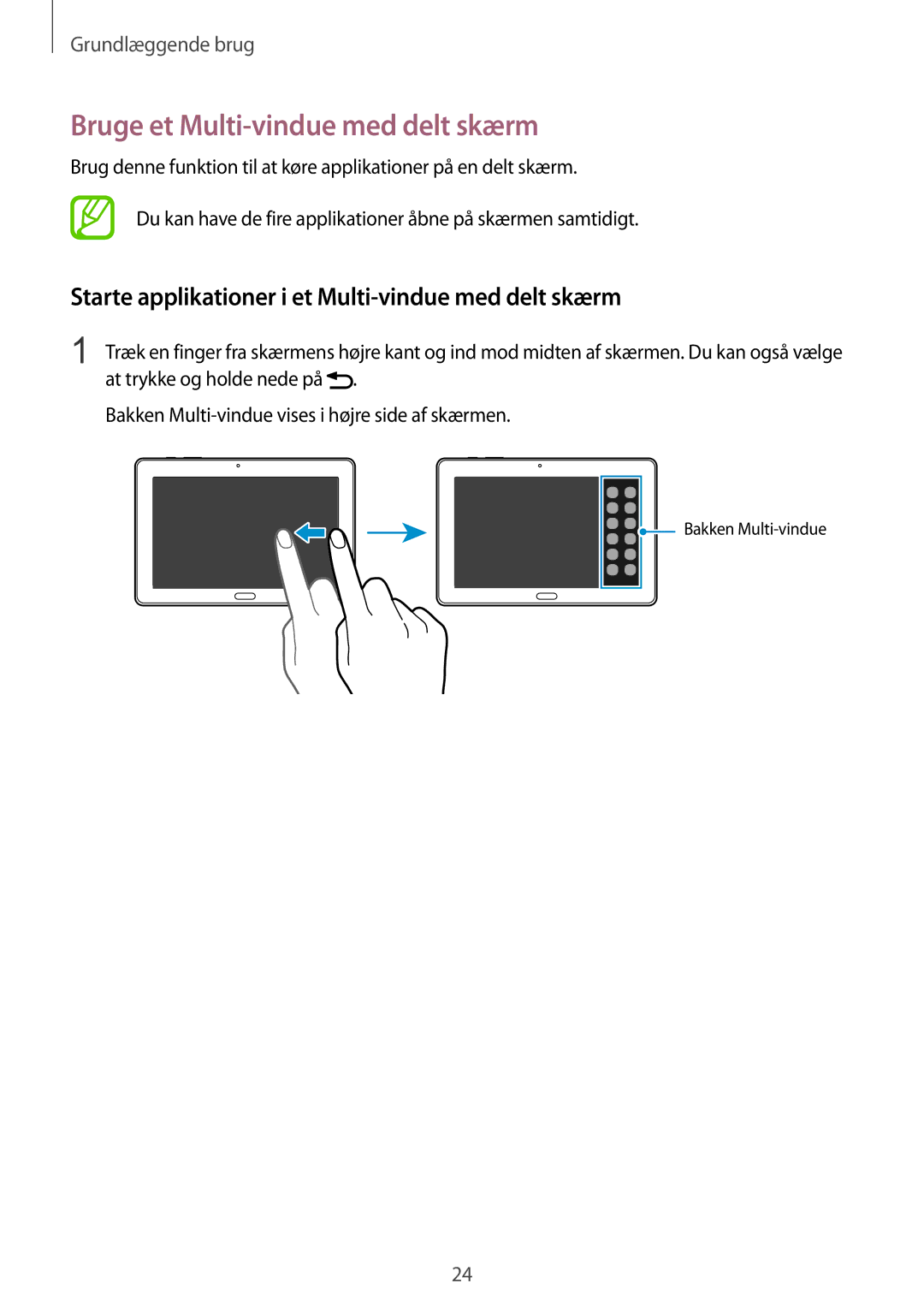 Samsung SM-T9000ZKANEE manual Bruge et Multi-vindue med delt skærm, Starte applikationer i et Multi-vindue med delt skærm 