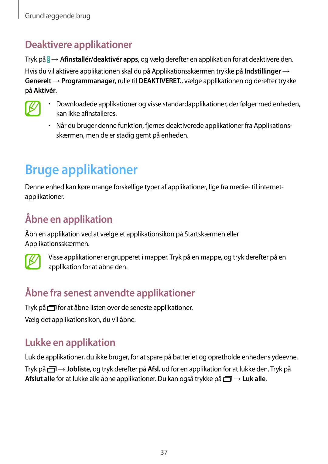 Samsung SM-T9000ZWANEE manual Bruge applikationer, Deaktivere applikationer, Åbne en applikation, Lukke en applikation 