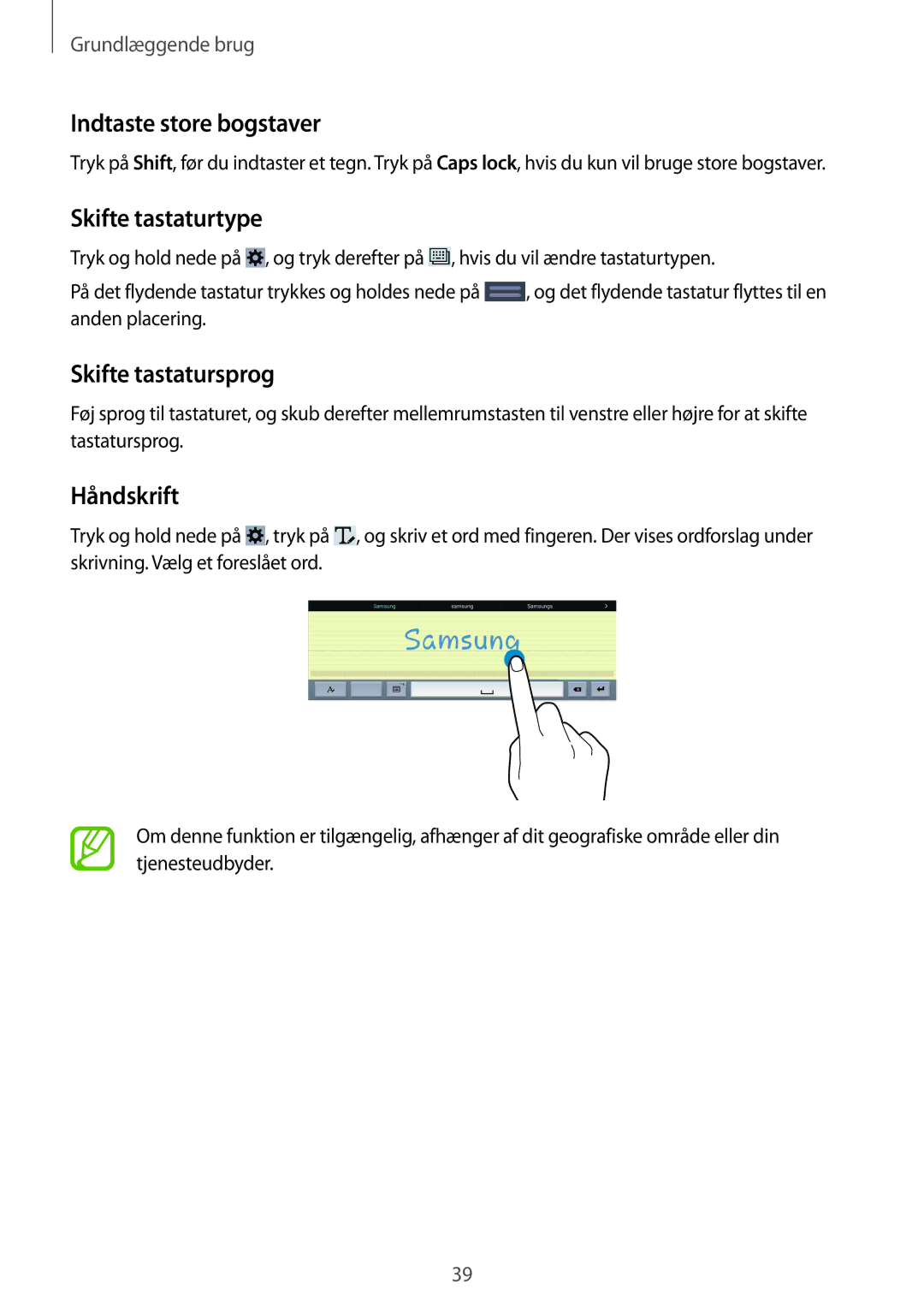 Samsung SM-T9000ZWANEE, SM-T9000ZKANEE Indtaste store bogstaver, Skifte tastaturtype, Skifte tastatursprog, Håndskrift 